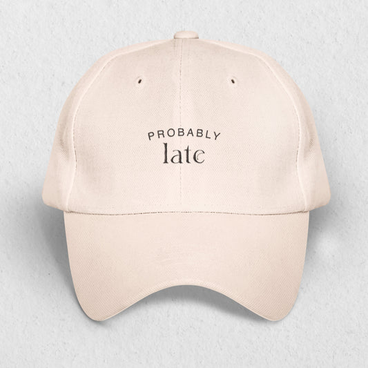 ‘Probably Late’ Cap – Oat Latte