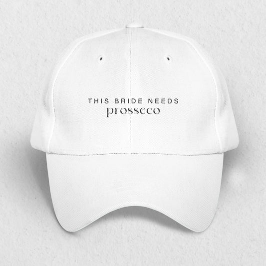 ‘This Bride Needs Prosecco’ Cap – Ivory